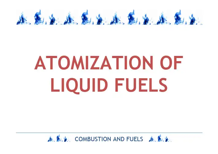 ATOMIZATIONOFLIQUIDFUELS：液体燃料的雾化