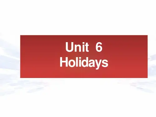 剑桥(join-in)版小学英语四年级下册Unit-6-Holidays教学ppt课件