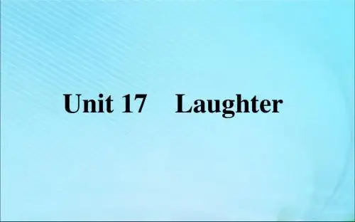 2020版高考英语大一轮复习Unit17Laughter课件北师大版选修6
