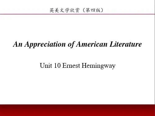 英美文学欣赏最新版教学课件美国文学Unit 10 Ernest Hemingway