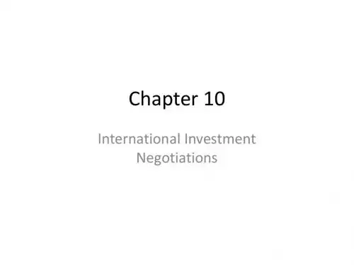 国际商务谈判 Chapter 10 International Investment Negotiations