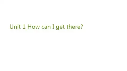 六年级上册英语课件-Unit 1 How can I get there？你会问路和指路吗？(上) 人教(PEP)(共15张PPT)