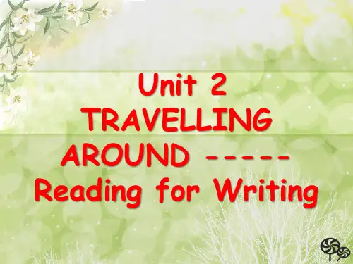 【新教材】人教版新教材英语必修一课件：U2 TRAVELLING AROUND Reading for Writing  (共40张PPT)