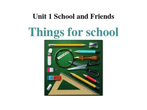 Things for school-School and Friends ppt优秀课件