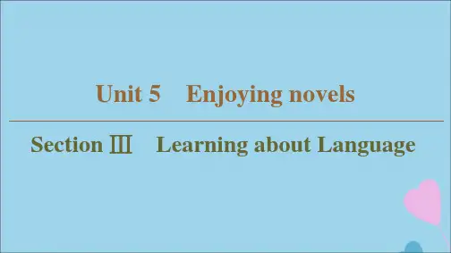 高中英语Unit5EnjoyingnovelsSectionⅢLearningaboutLangua