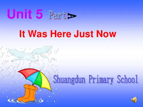 陕旅版小学英语六年级上册Unit_5《It_was_here_just_now》公开课PPT课件