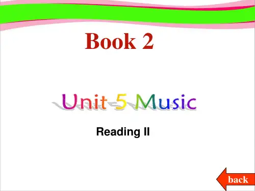 高中英语：Unit 5《Music》课件-Reading II 新人教版必修2  公开课精品课件  公开课精品课件