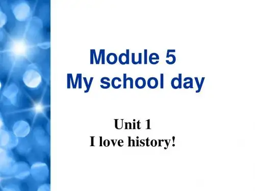 外研(新标准)版七年级上Module5 My school day Unit1 I love history课件(共31张PPT)
