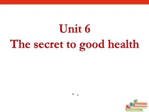 《The secret to good healty》PPT课件