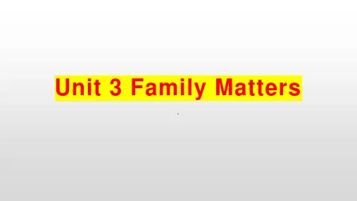 Unit+3+Family+Matters+词汇课件高中英语外研版(2019)必修第一册