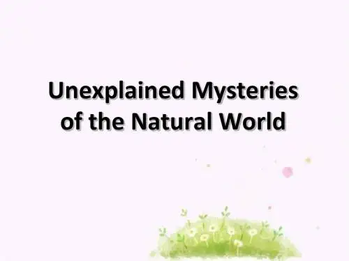 外研版高中英语必修4 Module 6《Unexplained Mysteries of the Natural World》课件
