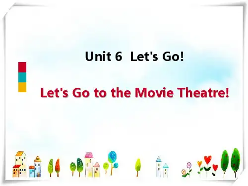 英语Lesson 36 Let's Go to the Movie Theatre!-课件