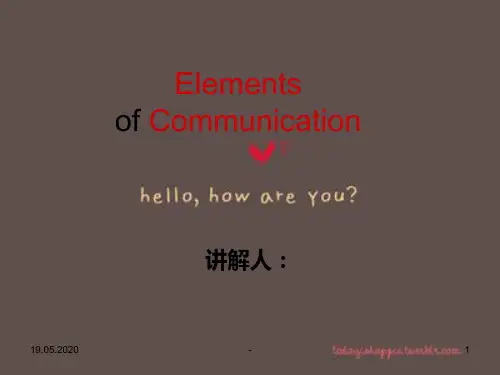 elements-of-communicationPPT课件