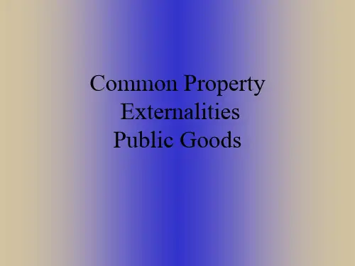 【复旦大学本科讲义-平狄克微观经济学PPT】common property-英文版