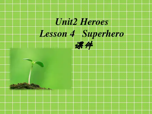 北师大版高中英语必修一Unit 2 Heroes Lesson 4 Superhero 课件
