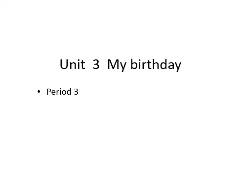 牛津上海版英语(深圳用)五年级上册Module 1 Unit  3  My birthday  Period 3课件