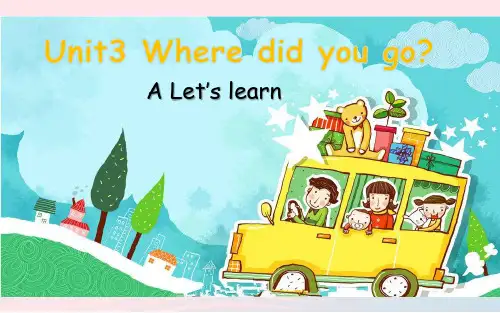 2020春六年级英语下册Unit3WheredidyougoPartALet'slearn教学课件人教PEP版