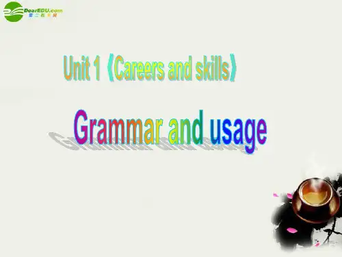 高中英语 Unit1《Careers and skills》Grammar and usage课件1
