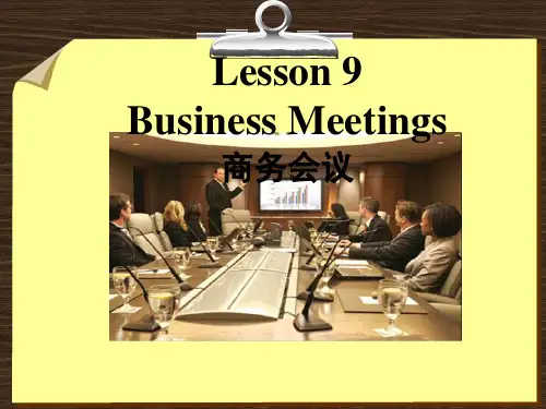 Lesson 9-Business Meetings商务英语-商务会议