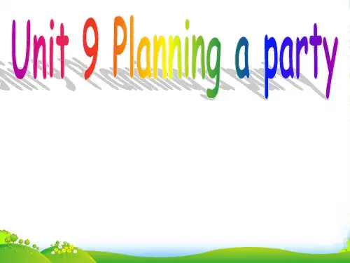 三年级英语下册《Unit 9 Planning a party》课件3 深港朗文版