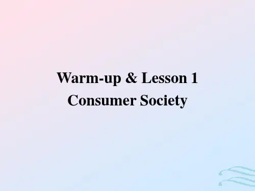高中英语Unit24SocietyWarm-upLesson1ConsumerSociety课件北师