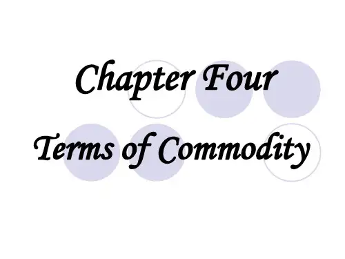 国际贸易实务 英文版 第二版 pt周瑞琪 Terms of Commodity