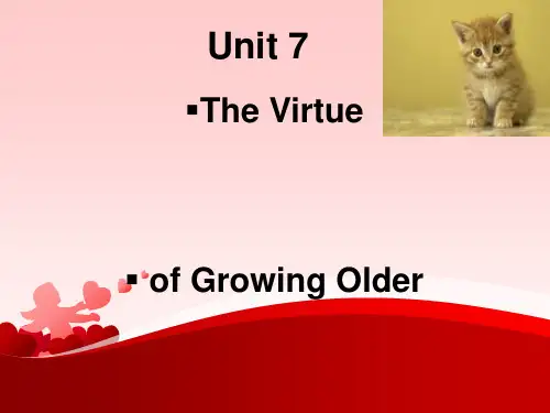 第二册 Unit 2 The Virtues of Growing Older_综合英语