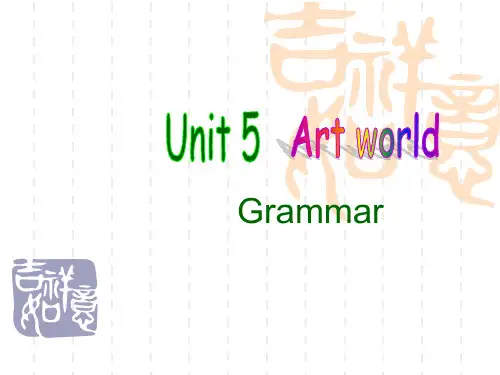 初三_九年级新版牛津9A Unit5 Art world Grammar课件PPT 