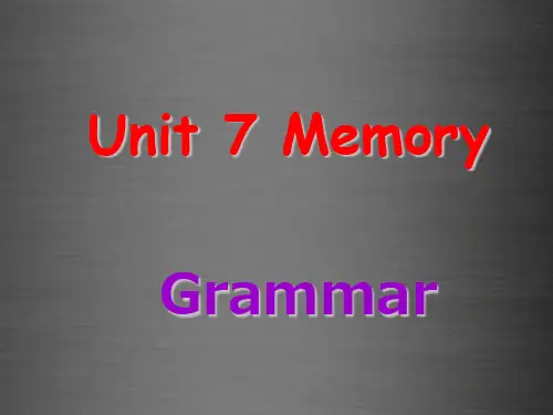 初中八年级英语上册 (牛津深圳版八上)Unit 7 Memory Grammar课件 .ppt