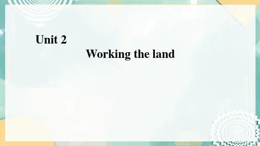 人教版高中英语必修四同步课件：Unit 2 Working the land Section Ⅳ 