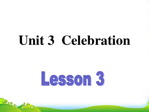 北京市房山区周口店中学高中英语《Unit 3 CelebrationLesson 3》 北师大必修1
