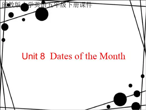 闽教版小学英语五年级下册课件Unit 8 Days of the month Part B(二)