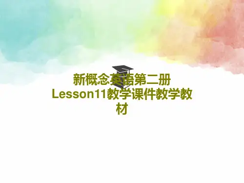 新概念英语第二册Lesson11教学课件教学教材42页PPT