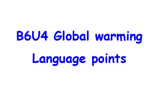 人教版(新课程标准)选修六Unit4GlobalWarming语言点课件