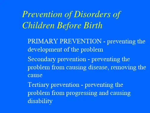 PREVENTIONOFBIRTHDEFECTS预防出生缺陷课件