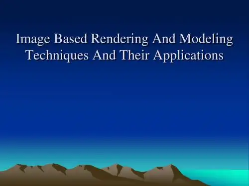 Image Based Rendering And Modeling Techniques And Their Application_图像拼接建模技术及其应用