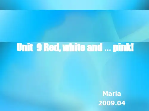 新概念青少版1A Unit9 Red white and pink 课件