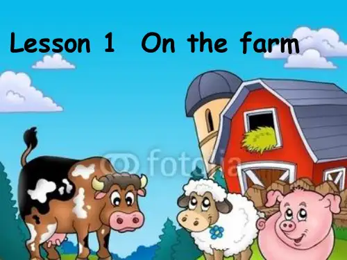 冀教版三年级英语下册 Lesson  1 《 On the Farm》 精品课件