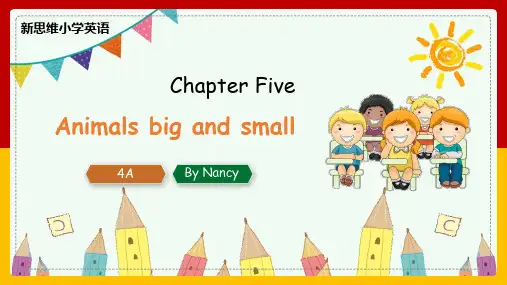 4A-Chapter-5-Animals-big-and-small-课件(新思维小学英语)精选全文