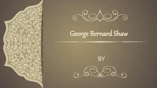 George Bernard Shaw 萧伯纳的简介