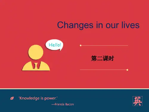 《Changes in our lives》PPT课件