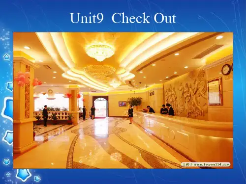 酒店英语 unit 9 Check Out[新版].ppt