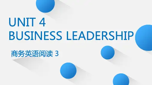 人民大2024商务英语阅读(第3册)(第二版)课件Unit 4 Business Leardersh