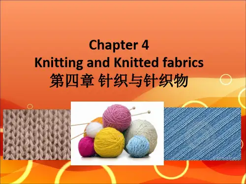 纺织英语4 knitting and knitted fabrics
