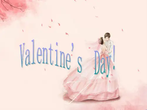 2021年情人节Valentine's  Day!PPT课件