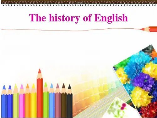 The history of English 英语的起源和发展(共14张PPT )