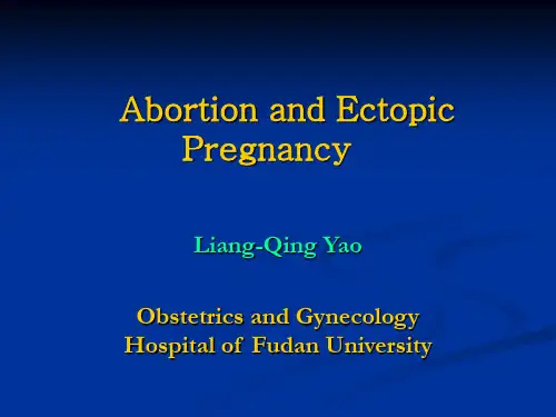 流产、异位妊娠(英文)-Abortian-and-EctopicPregnancy-尧良清