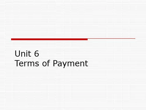 新编外贸英语函电写作教程Unit 6 Terms of Payment