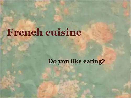 French cuisine(法国食物)英文版