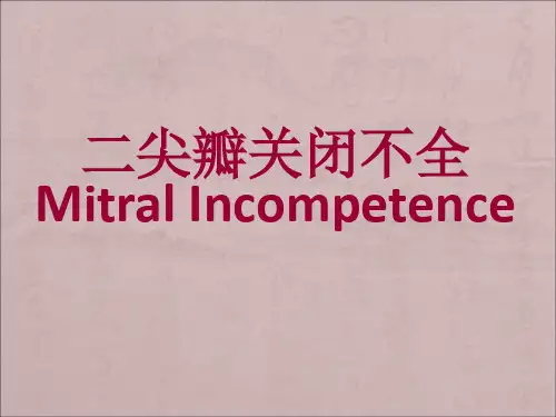 心脏瓣膜病 二尖瓣关闭不全 PPT课件